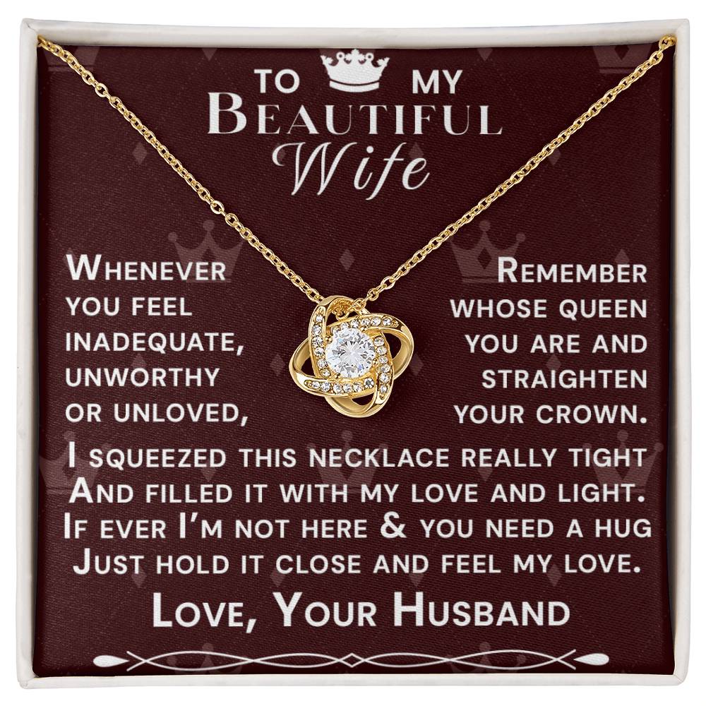 To My Beautiful Wife Hold Me Close Love Knot Necklace V11