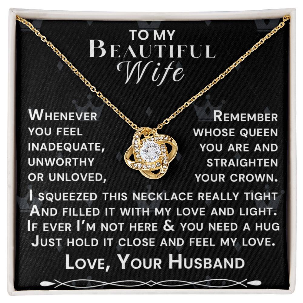 To My Beautiful Wife Hold Me Close Love Knot Necklace