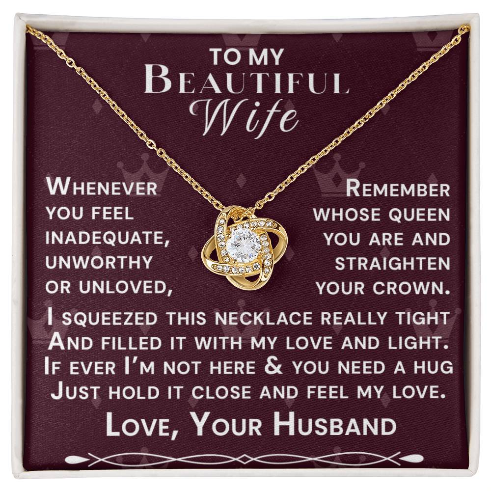 To My Beautiful Wife Hold Me Close Love Knot Necklace V4