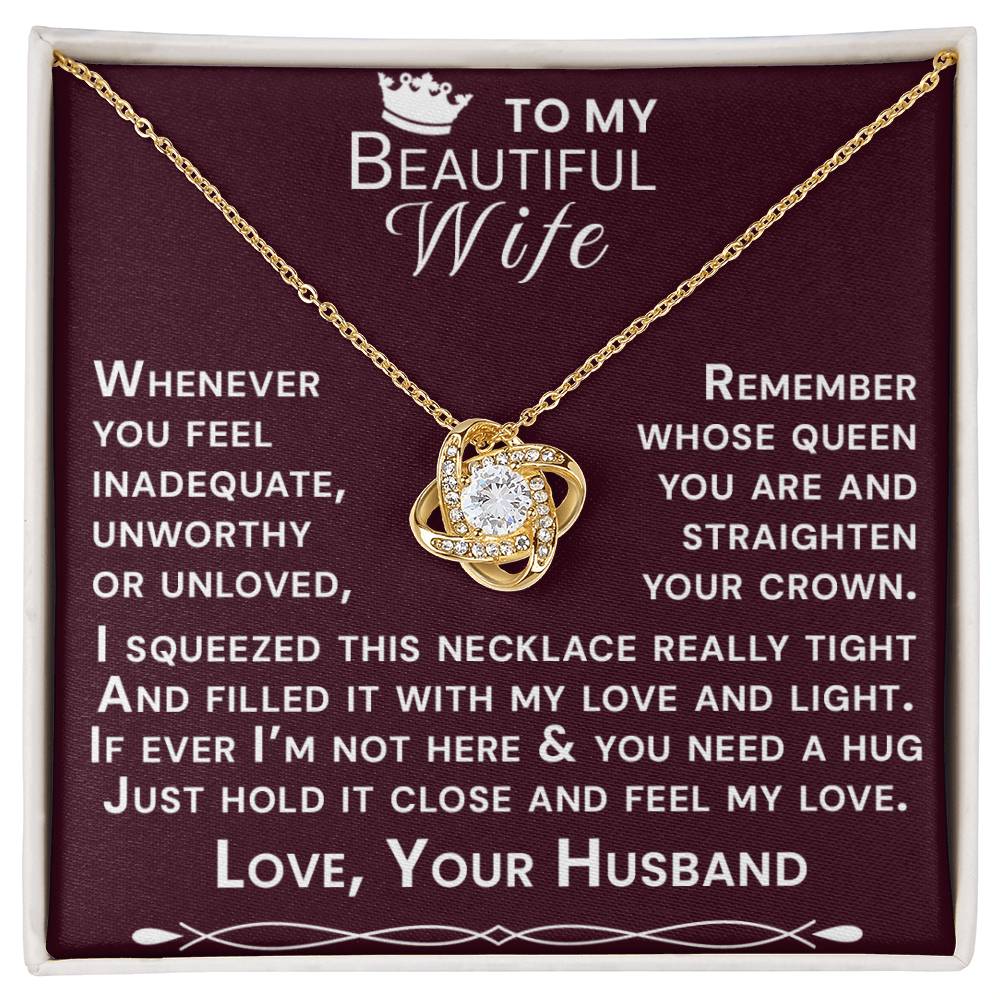 To My Beautiful Wife Hold Me Close Love Knot Necklace V16