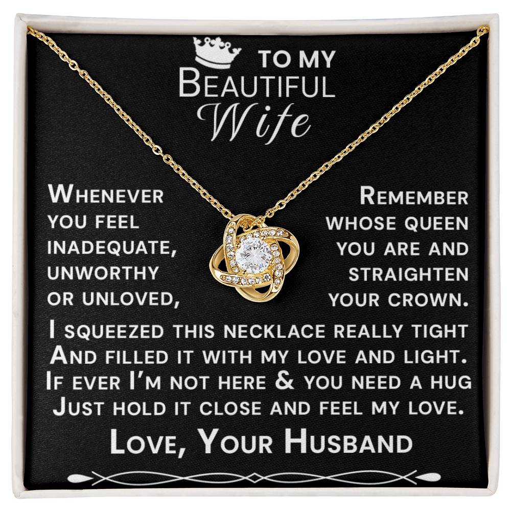 To My Beautiful Wife Hold Me Close Love Knot Necklace V13