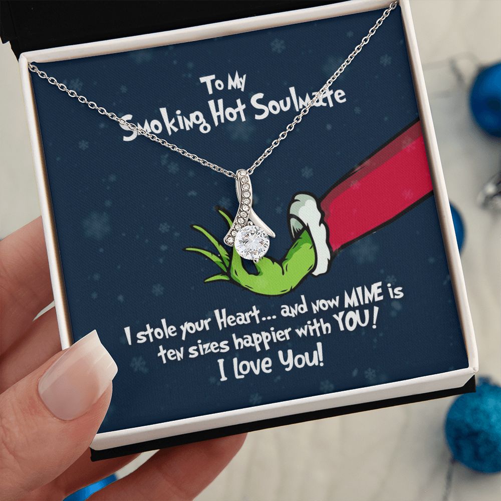 To My Smoking Hot Soulmate - Grinch Christmas Necklace
