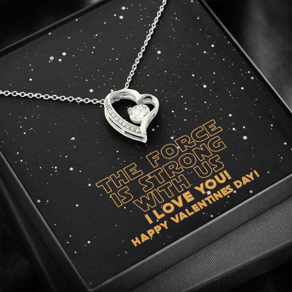 The Force Is Strong With Us Forever Love Necklace