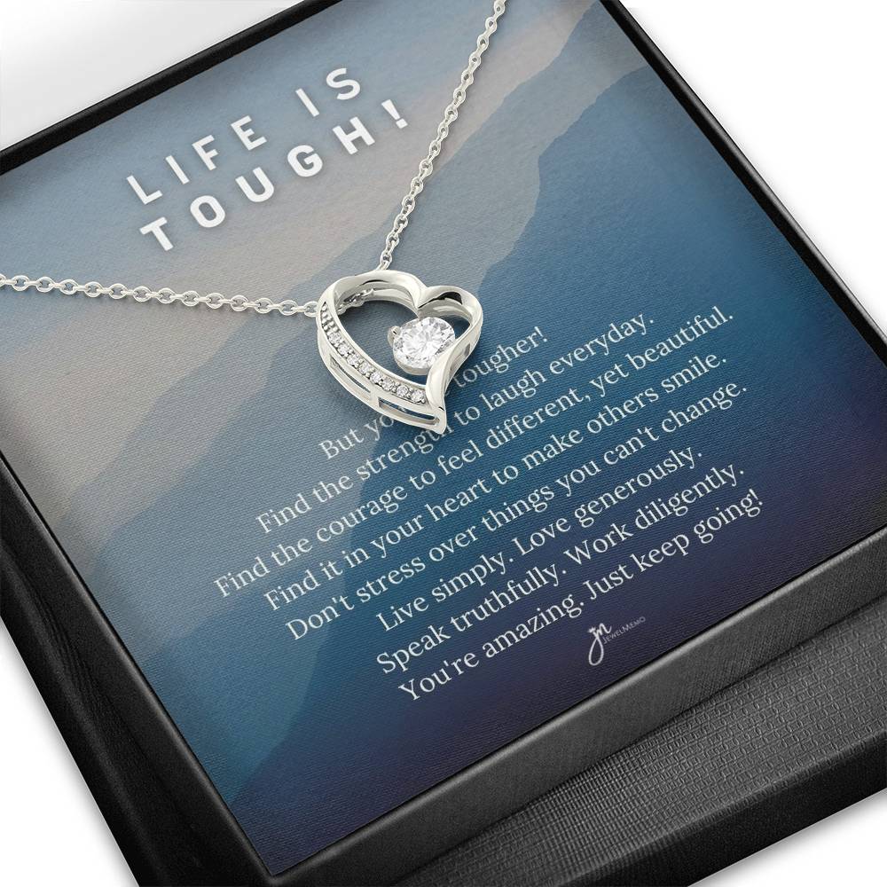 Life Is Tough Forever Love Necklace