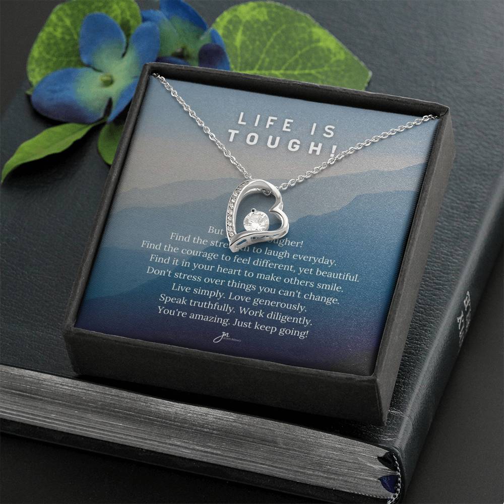 Life Is Tough Forever Love Necklace