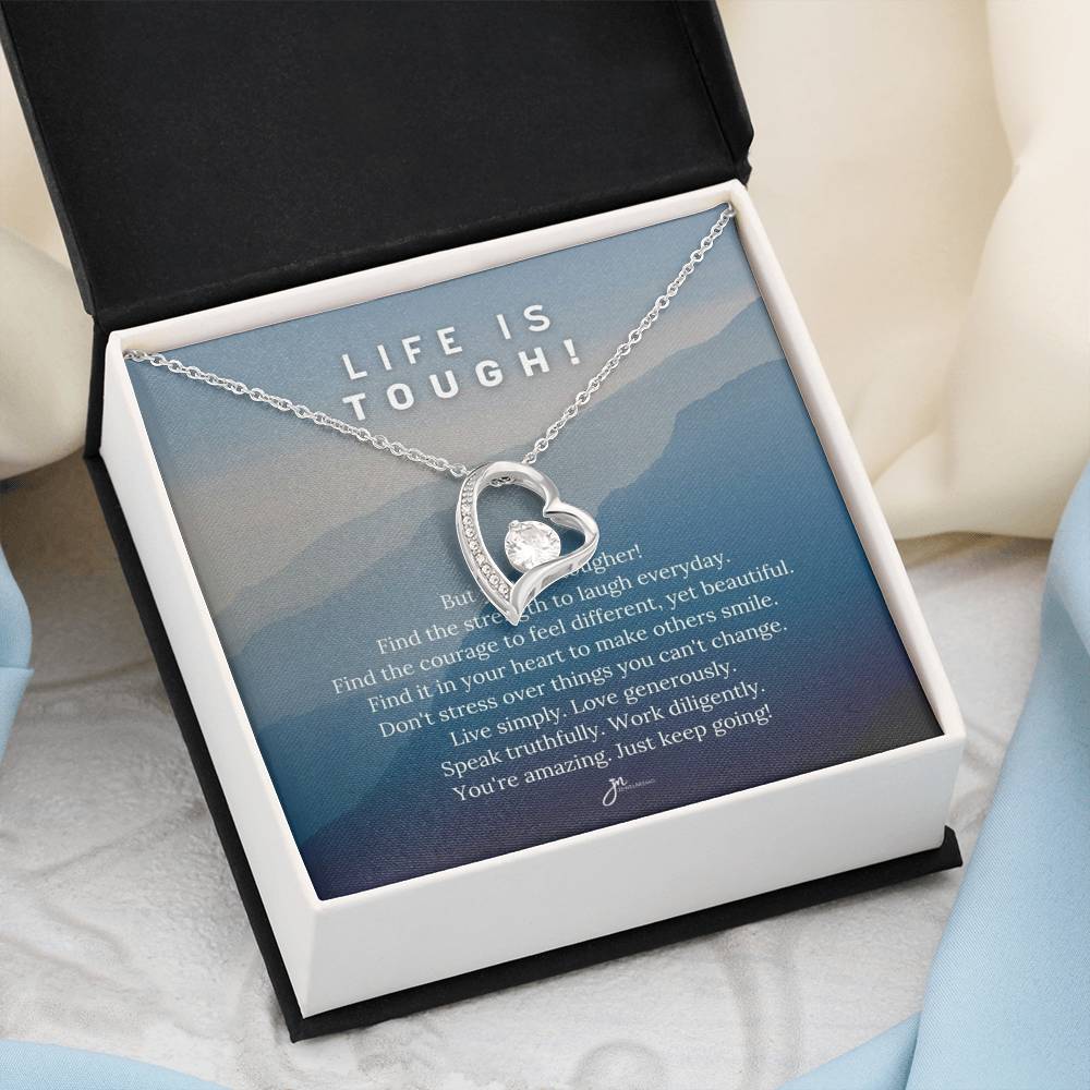Life Is Tough Forever Love Necklace