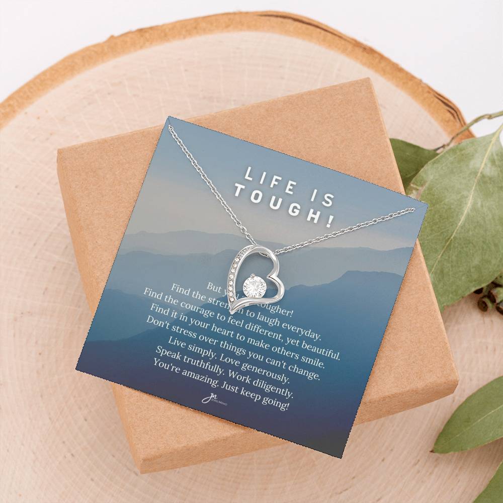 Life Is Tough Forever Love Necklace