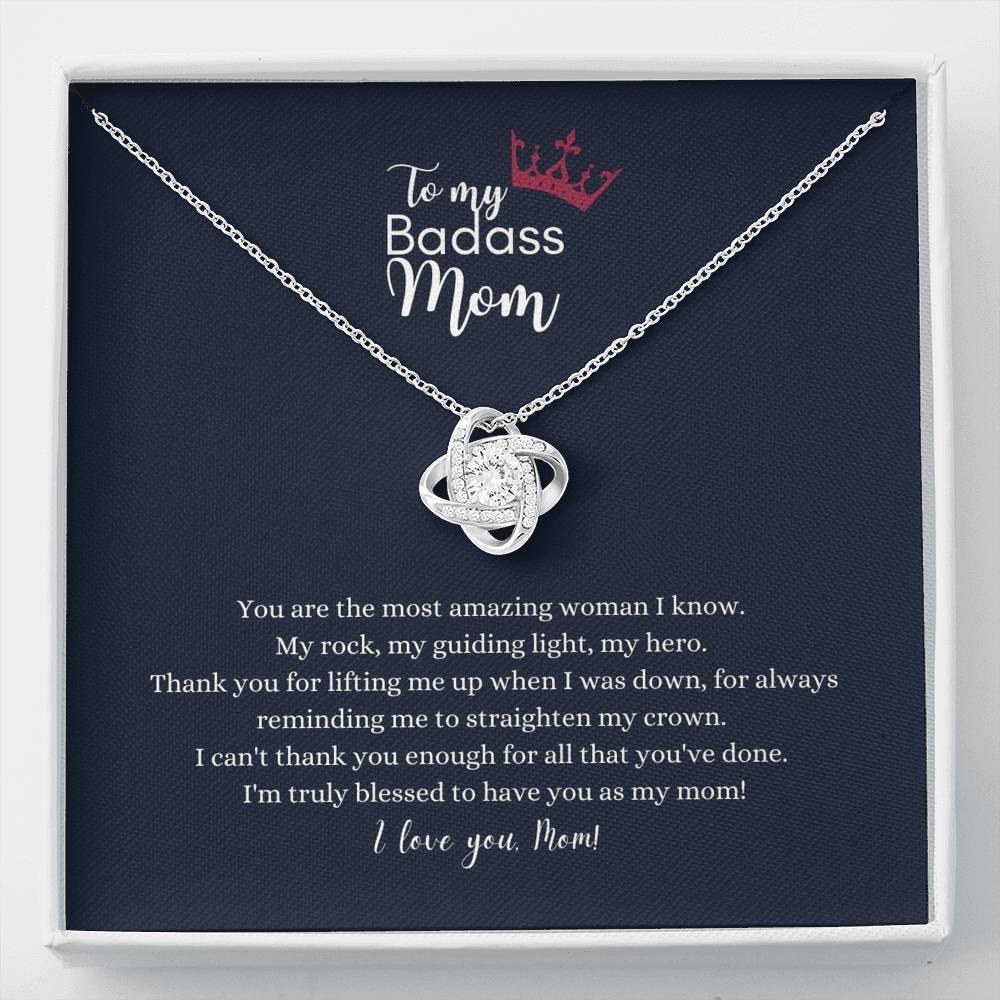 To My Badass Mom Love Knot Necklace - The Most Amazing Woman