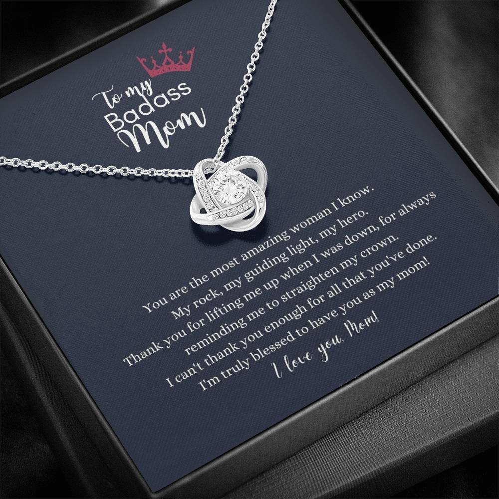 To My Badass Mom Love Knot Necklace - The Most Amazing Woman