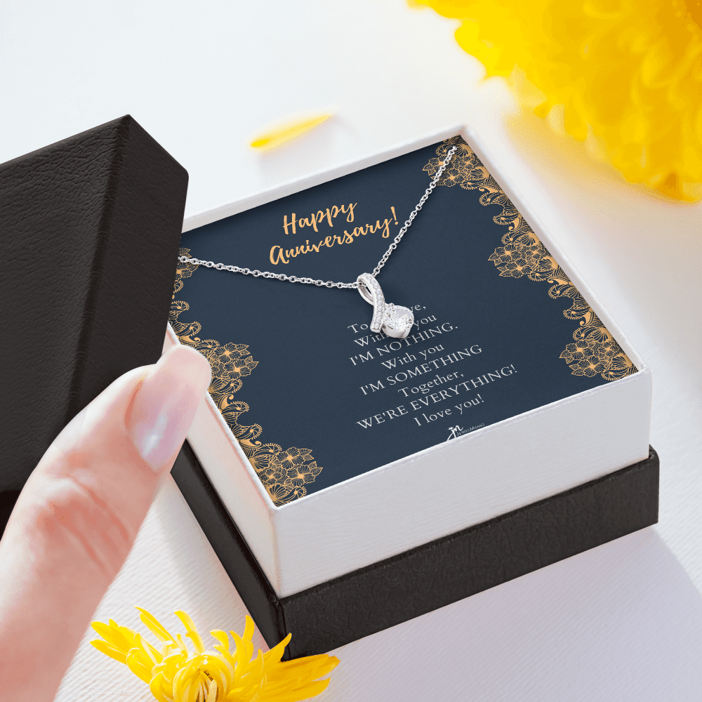 Alluring Beauty Anniversary Necklace - Together, We're Everything