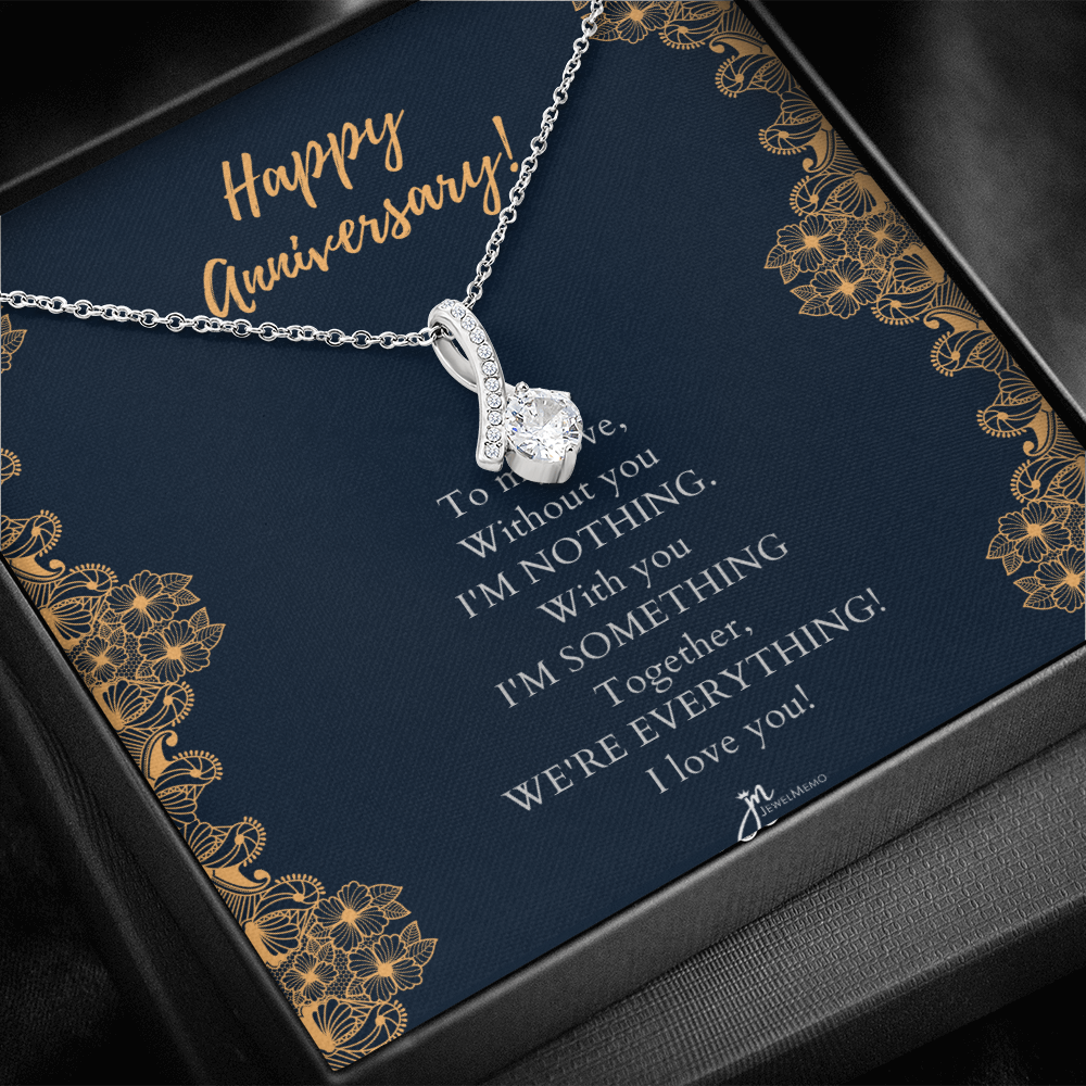 Alluring Beauty Anniversary Necklace - Together, We're Everything