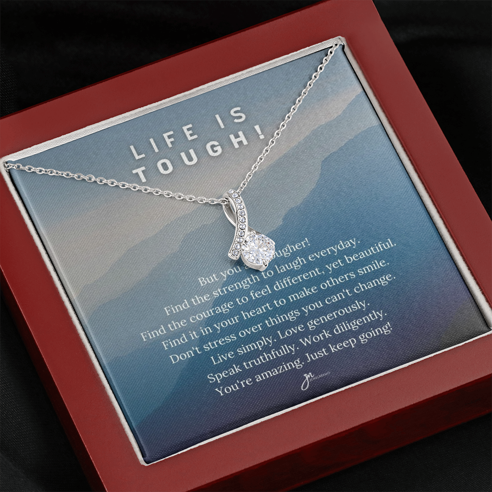 Life Is Tough Alluring Beauty Necklace