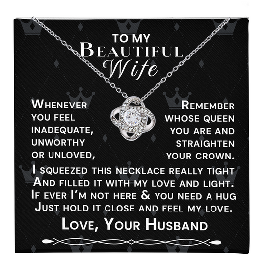 To My Beautiful Wife Hold Me Close Love Knot Necklace