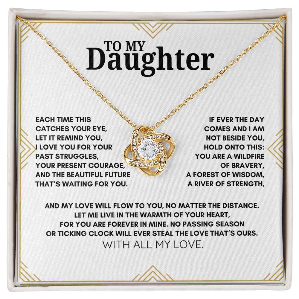 To My Daughter: Love Knot Necklace a Symbol of Strength, Wisdom, and Everlasting Connection