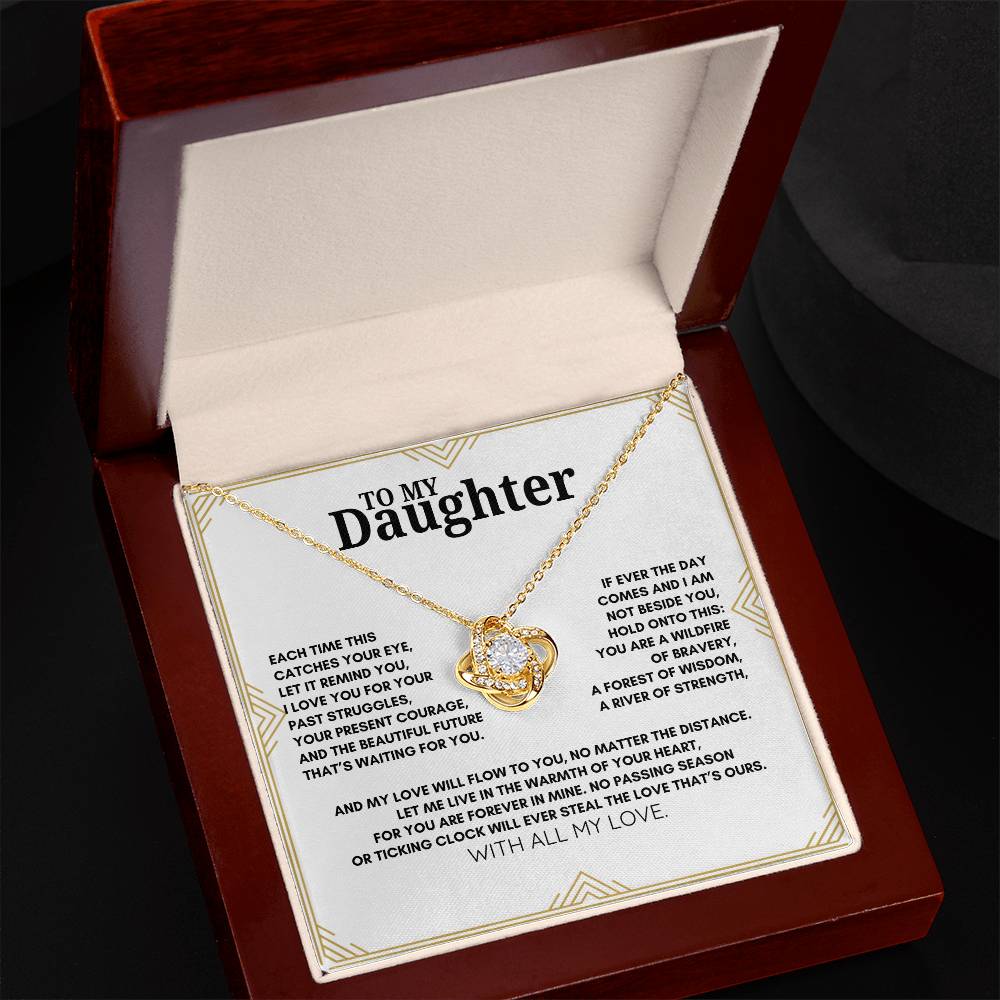 To My Daughter: Love Knot Necklace a Symbol of Strength, Wisdom, and Everlasting Connection