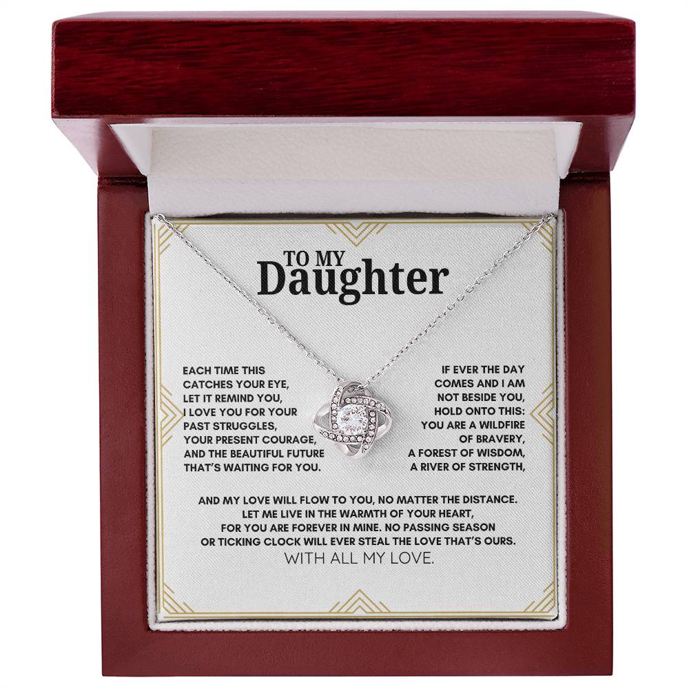 To My Daughter: Love Knot Necklace a Symbol of Strength, Wisdom, and Everlasting Connection