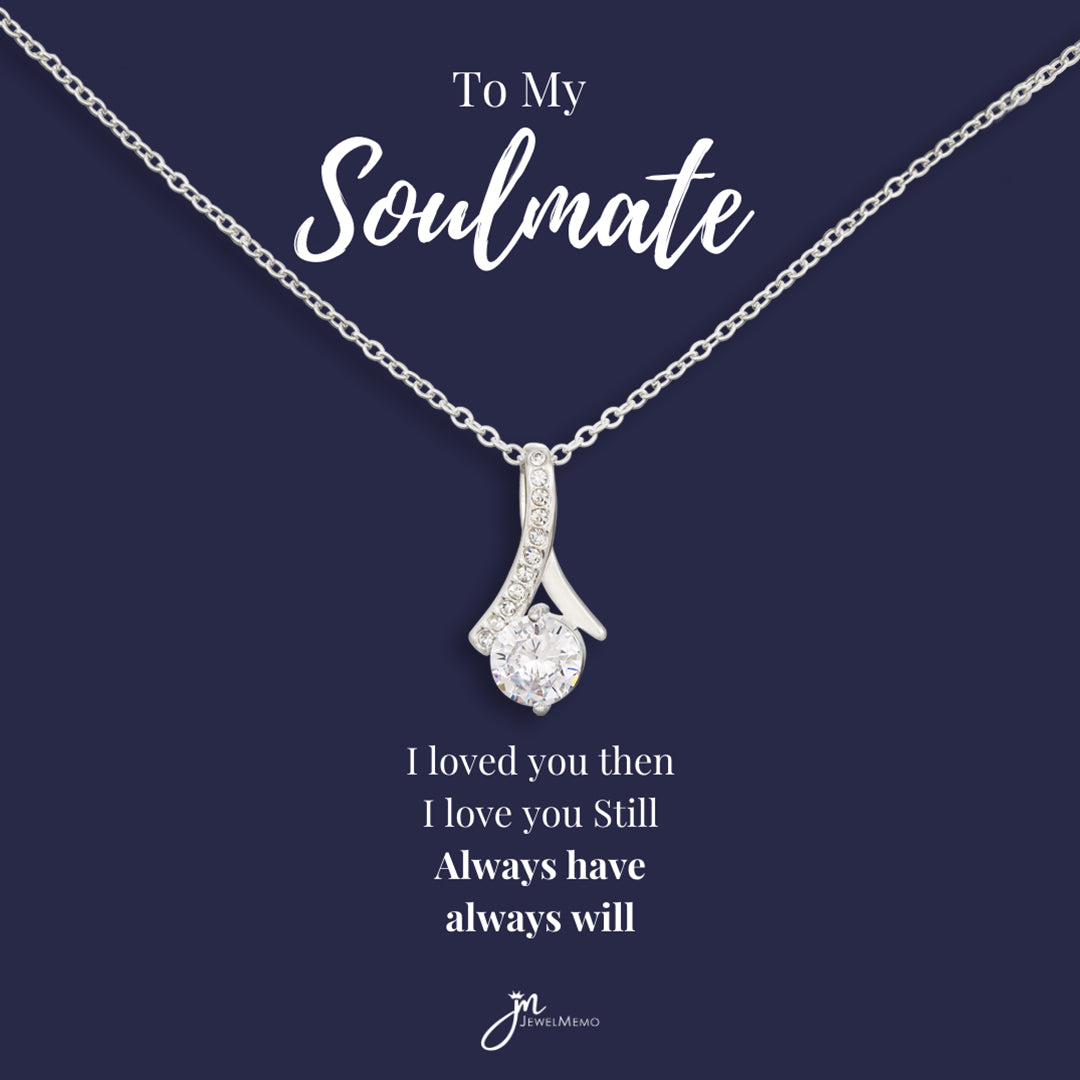 To My Soulmate - Always Have Always Will