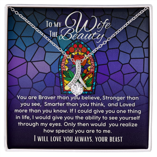 To My Wife The Beauty Alluring Beauty necklace