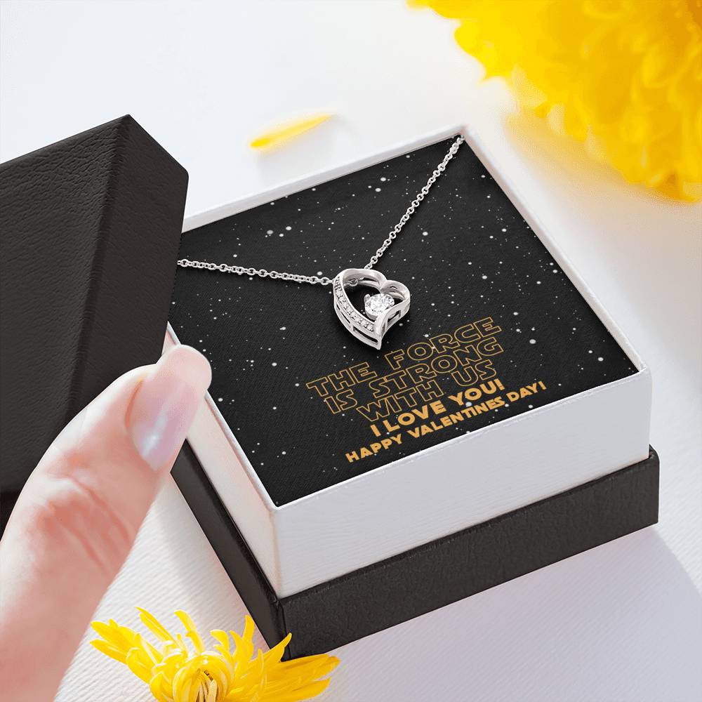 The Force Is Strong With Us Forever Love Necklace