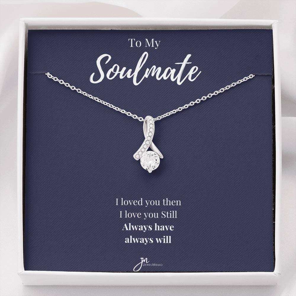 To My Soulmate - Always Have Always Will