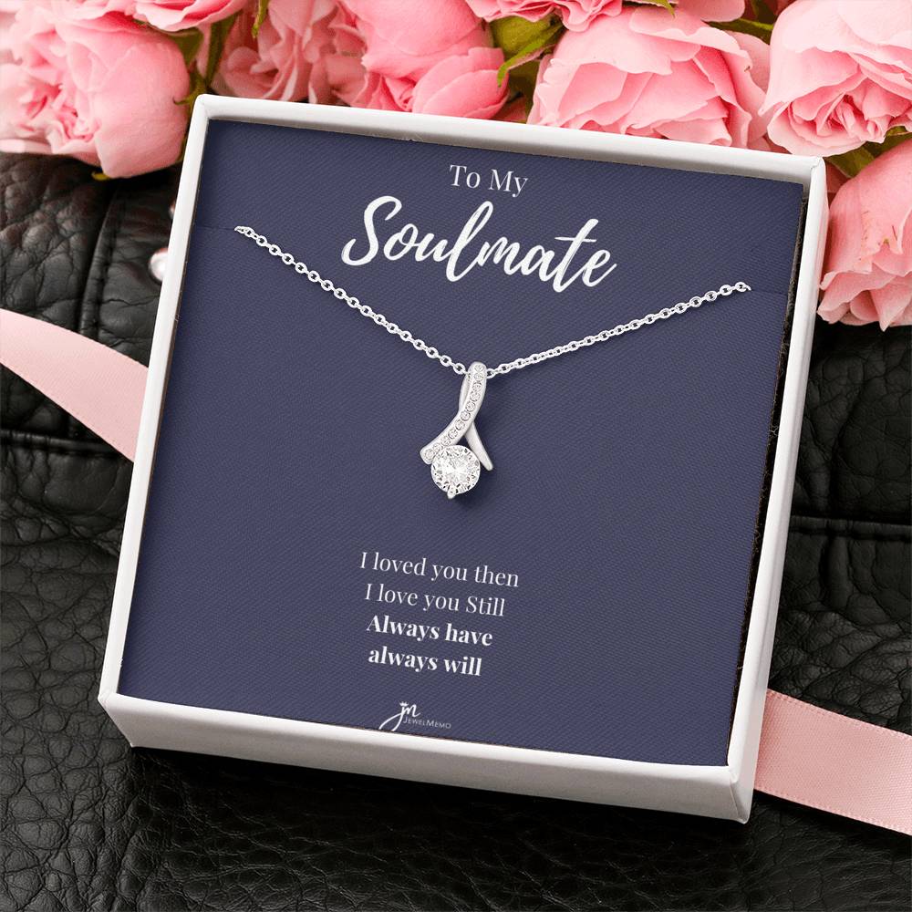 To My Soulmate - Always Have Always Will