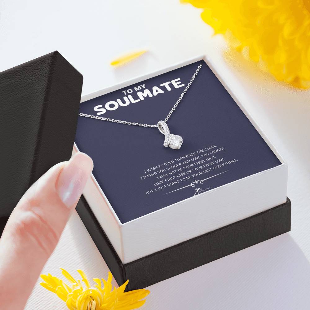 To My Soulmate - Your Last Everything