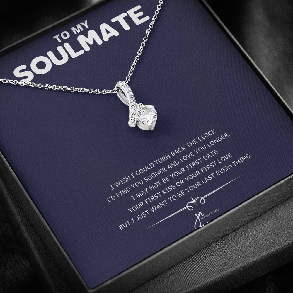 To My Soulmate - Your Last Everything