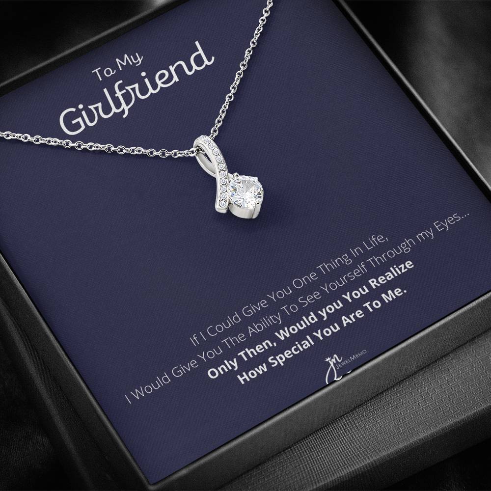 To My Girlfriend - How Special You Are