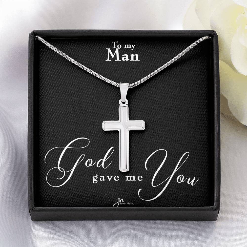 To My Man Cross Necklace - God Gave Me You