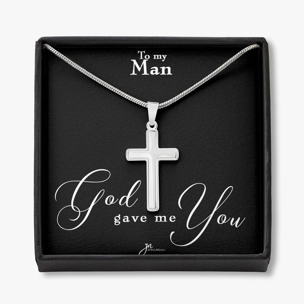 To My Man Cross Necklace - God Gave Me You