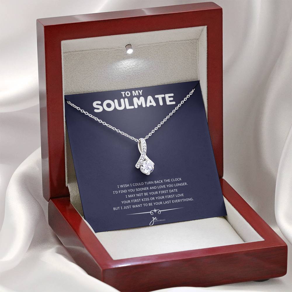 To My Soulmate - Your Last Everything