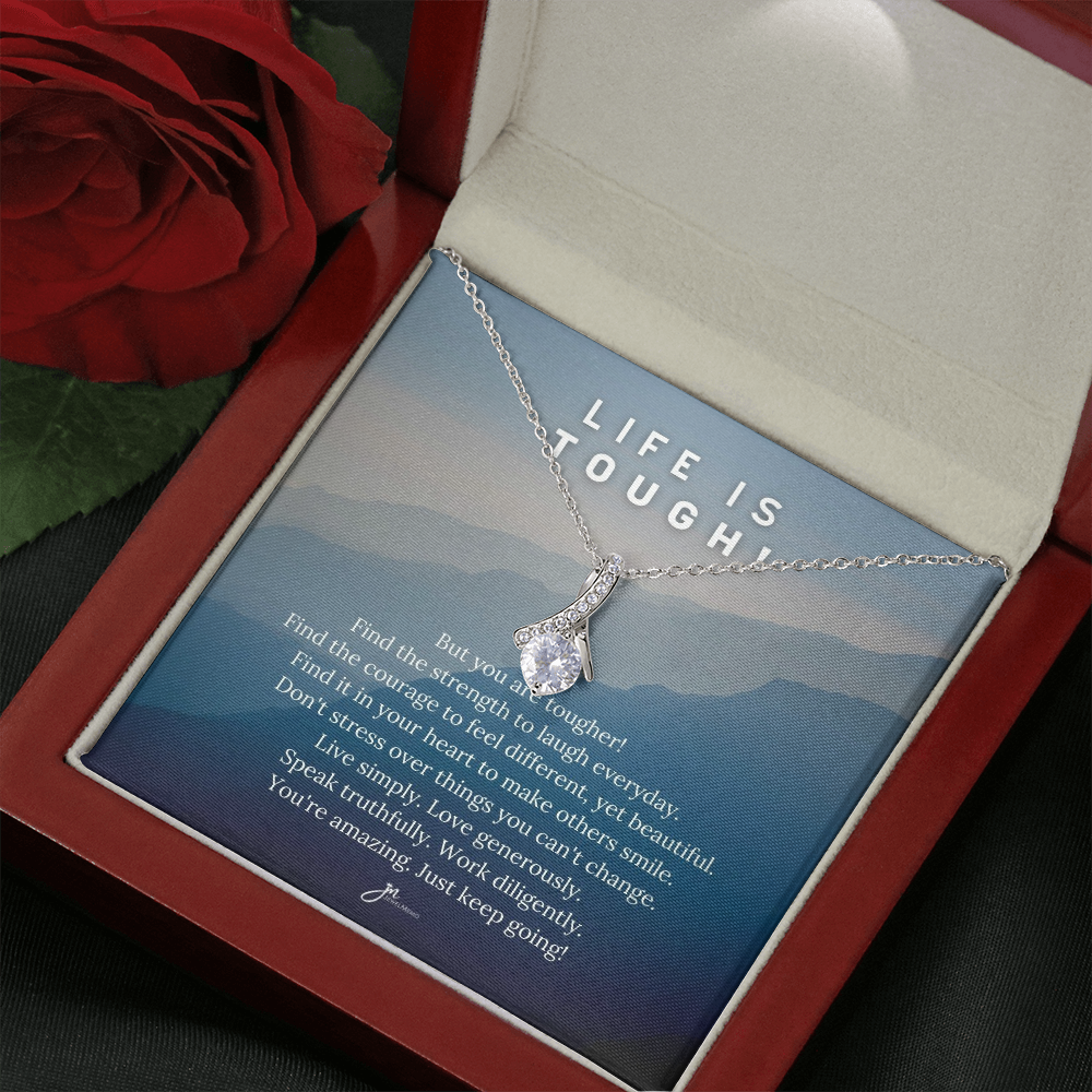 Life Is Tough Alluring Beauty Necklace